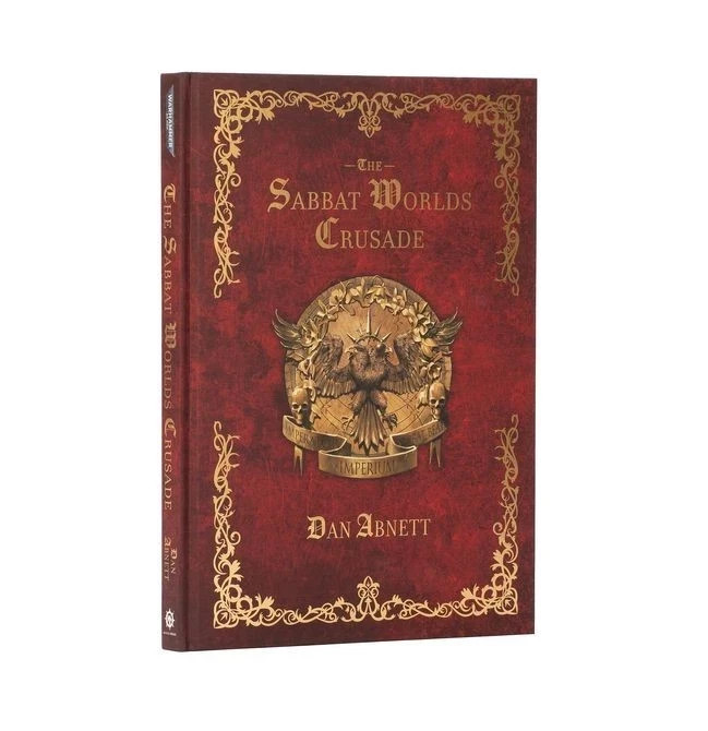 ⚔️WARHAMMER 40K - THE SABBAT WORLDS CRUSADE - DAN ABNETT SPECIAL EDITION A4HC⚔️