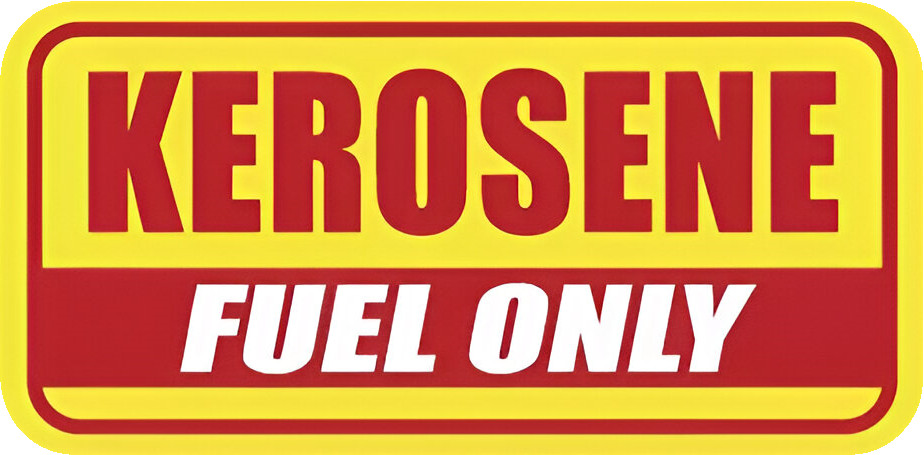 Kerosene Fuel Only sticker Decal