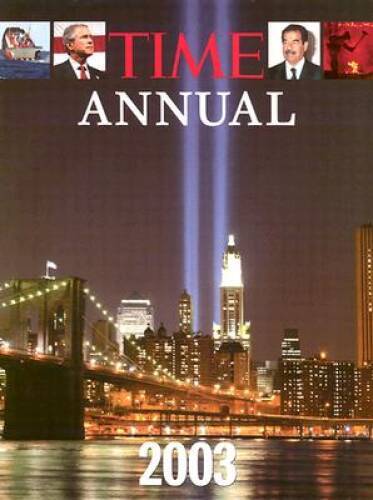 Time: Annual 2003 - Hardcover By Norman Pearlstine - GOOD