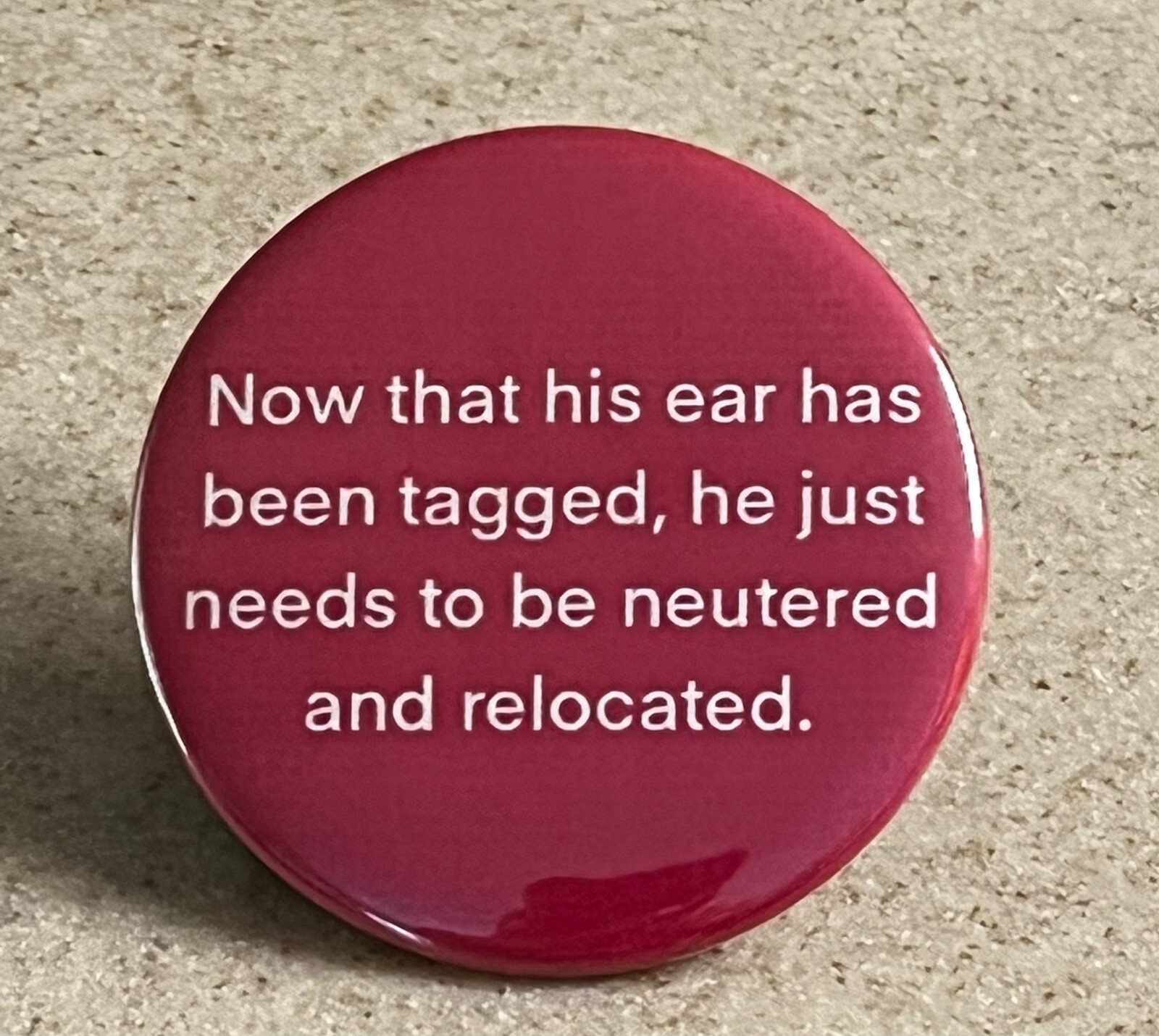 Trump is Neutered Magnet,  2 1/4 inch