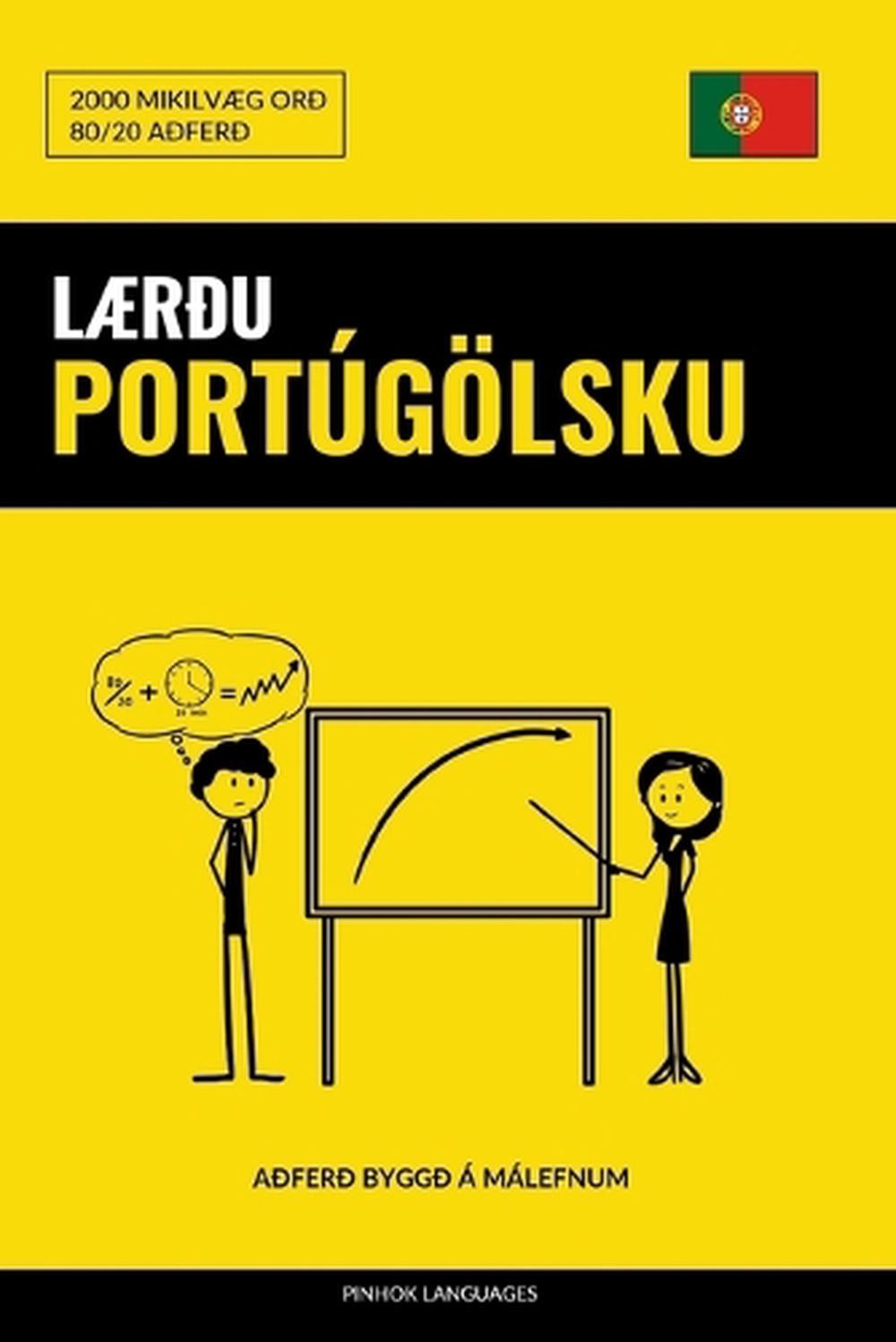 Lru Portglsku - Fljtlegt / Auvelt / Skilvirkt: 2000 Mikilvaeg Or? by Pinhok Lang