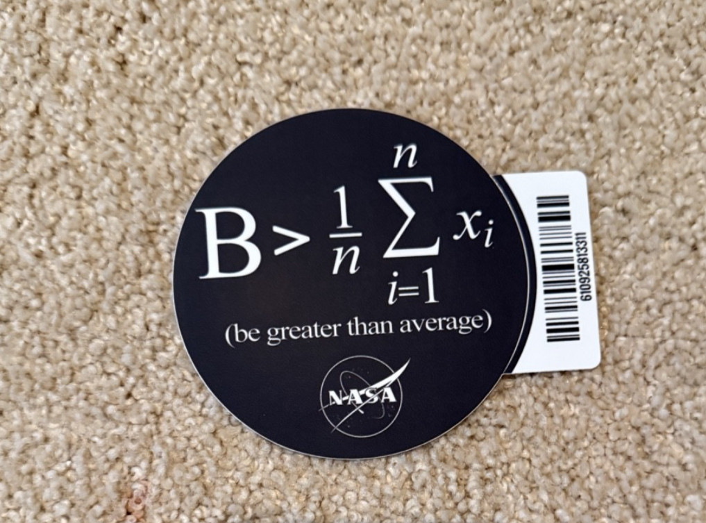 NASA  be greater than average 3.5" Stickers