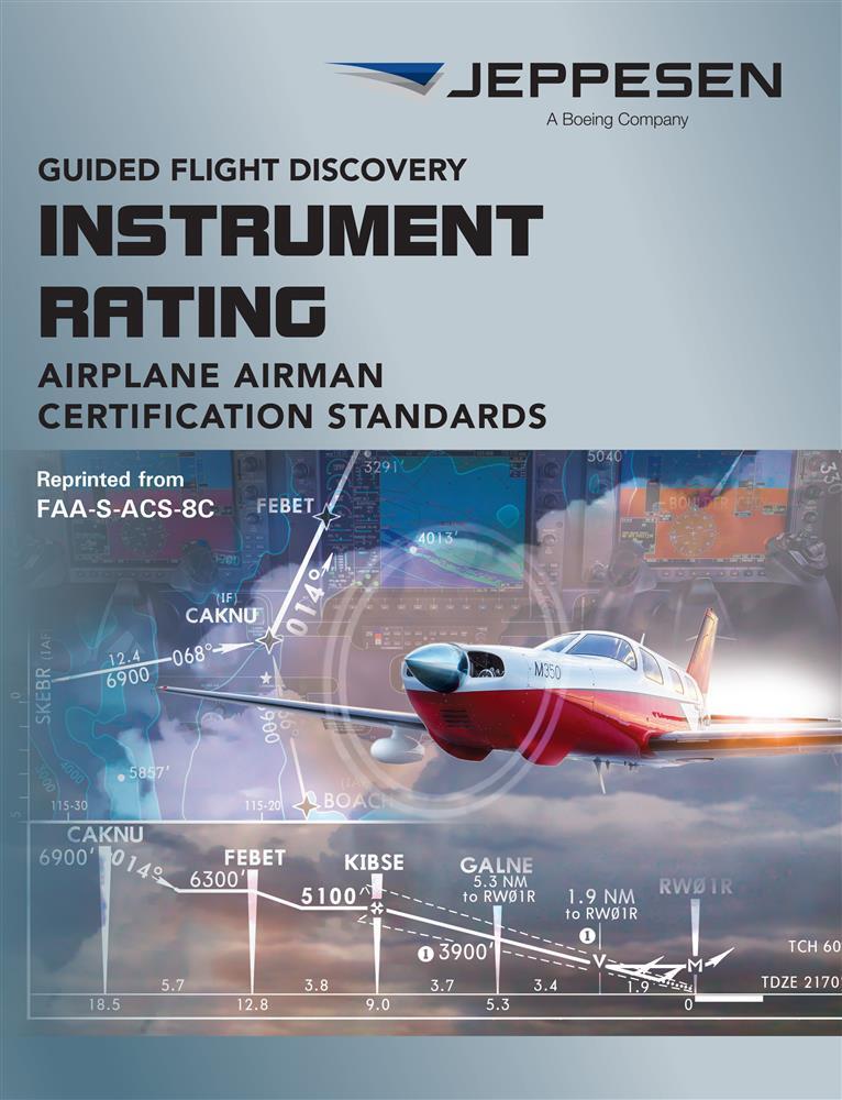 Instrument Rating Airman Certification Standards (ACS) by Jeppesen p/n 10735872