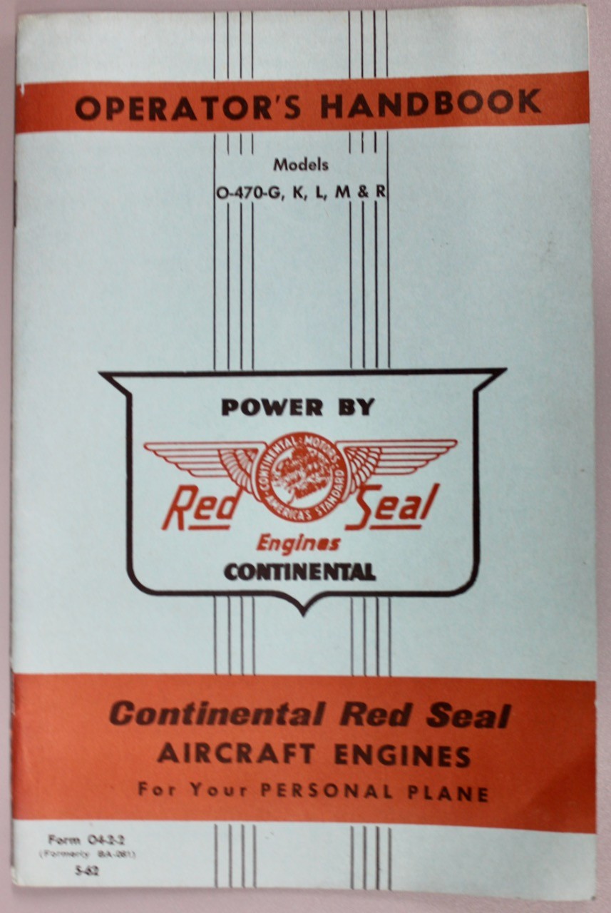 Original 1962 Red Seal Aircraft Engines Models 0-470-G K L R Operator's Handbook