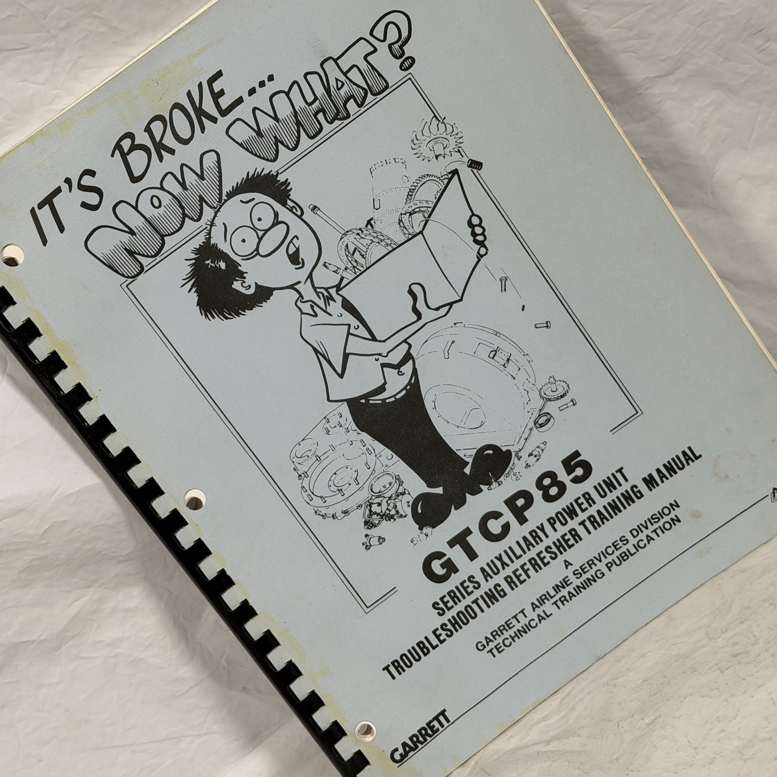 Garrett GTCP85 APU Troubleshooting Refresher Training Manual Aug 1987