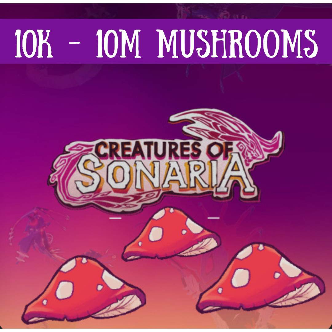 [🟢 ONLINE]| Roblox | Creatures of Sonaria | COS | 10k-10M Mushrooms | Shooms