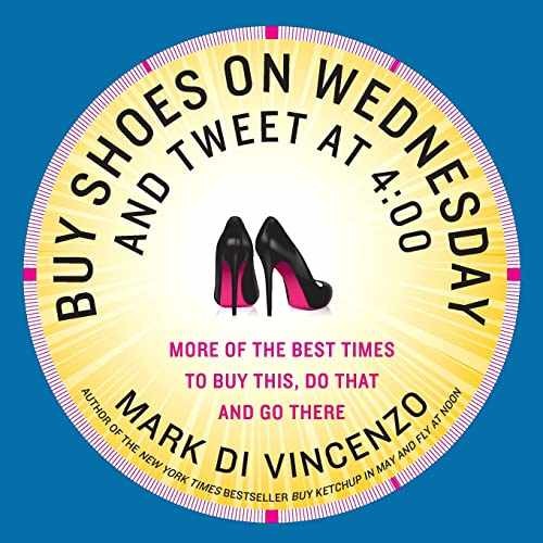 Buy Shoes on Wednesday and Tweet at - Paperback, by Di Vincenzo Mark - Very Good