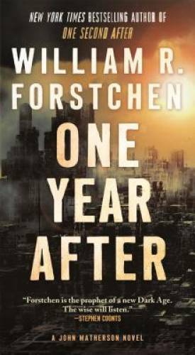 One Year After: A John Matherson Novel - Mass Market Paperback - GOOD