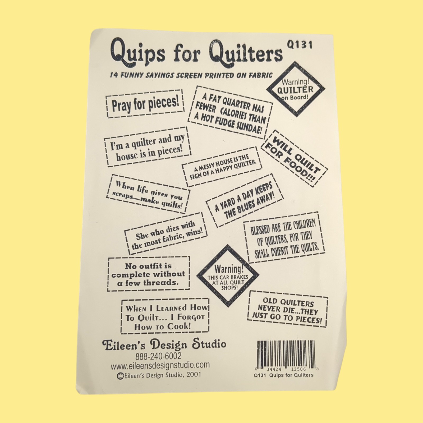 14 Funny Sayings Screen Printed on Fabric Quips for Quilters Q131 Eileen's Desig