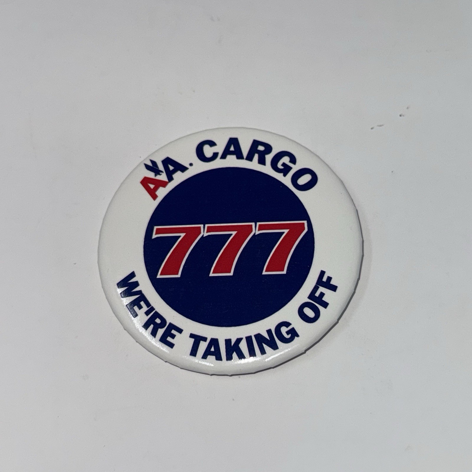 AA CARGO “We’re Taking Off” BOEING 777 PIN