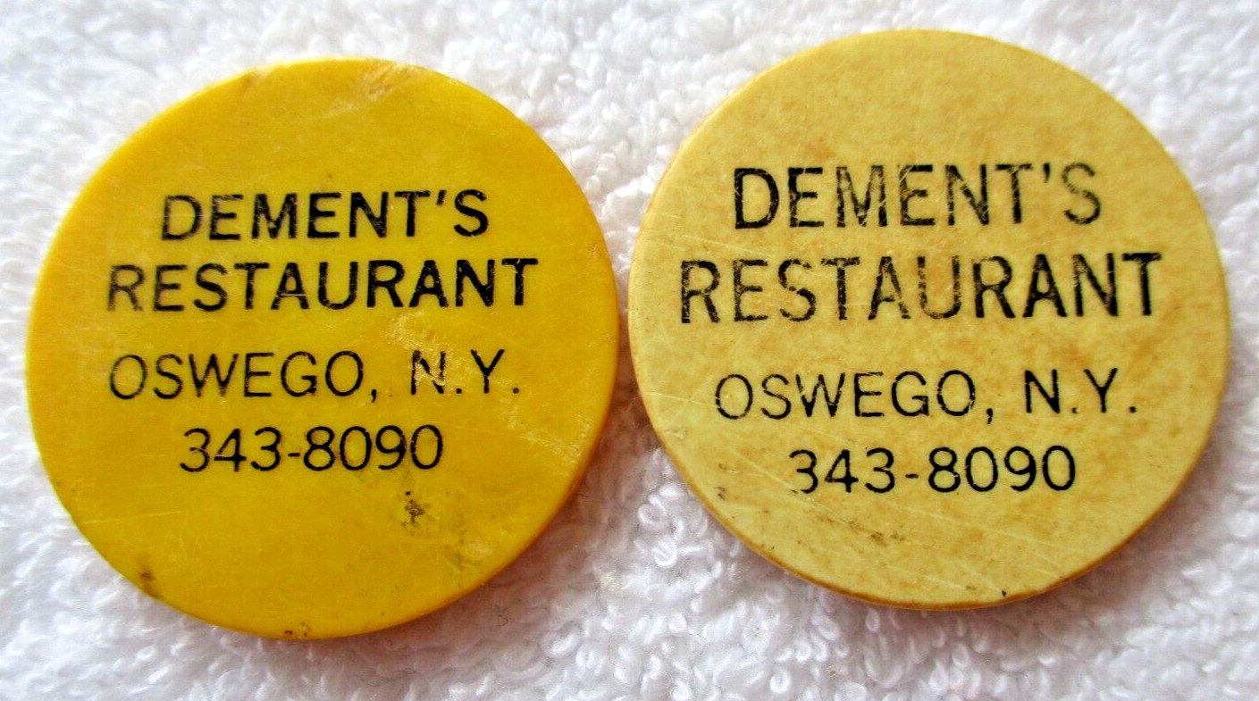 dement's restaurant, oswego n.y., (2 ea.) tokens, s140