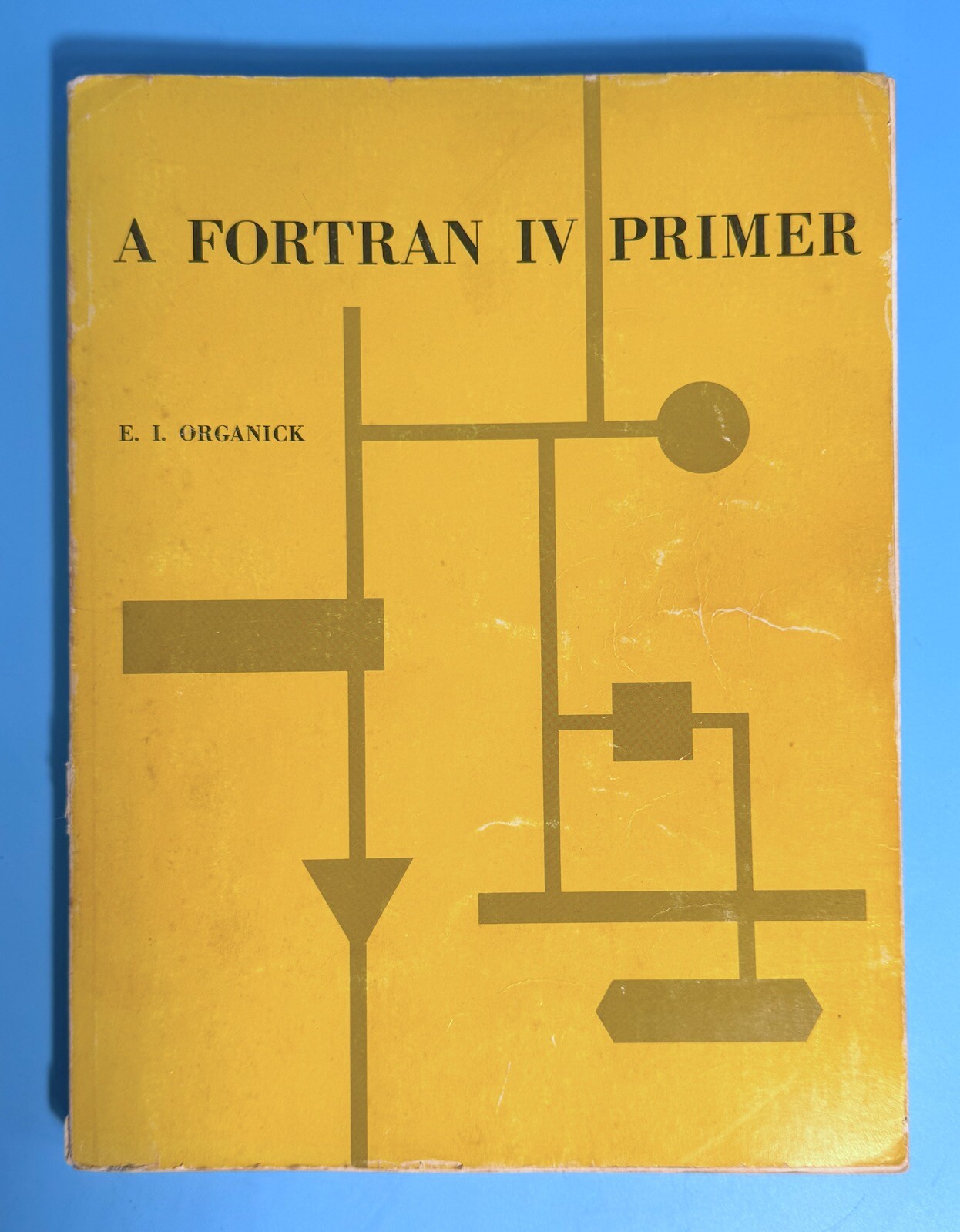 A FORTRAN IV Primer by E. I. Organick 1967