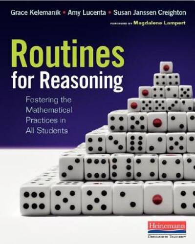 Routines for Reasoning: Fostering the Mathematical Practices in  - VERY GOOD