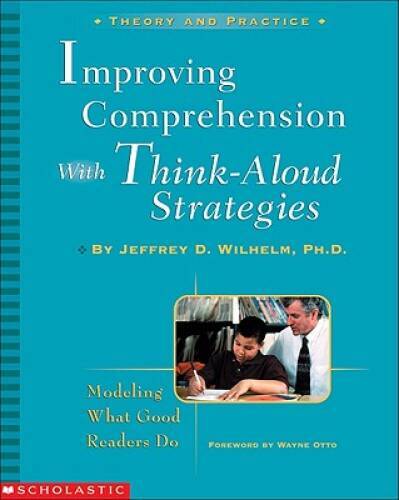 Improving Comprehension with Think-Aloud Strategies: Modeling What Good R - GOOD