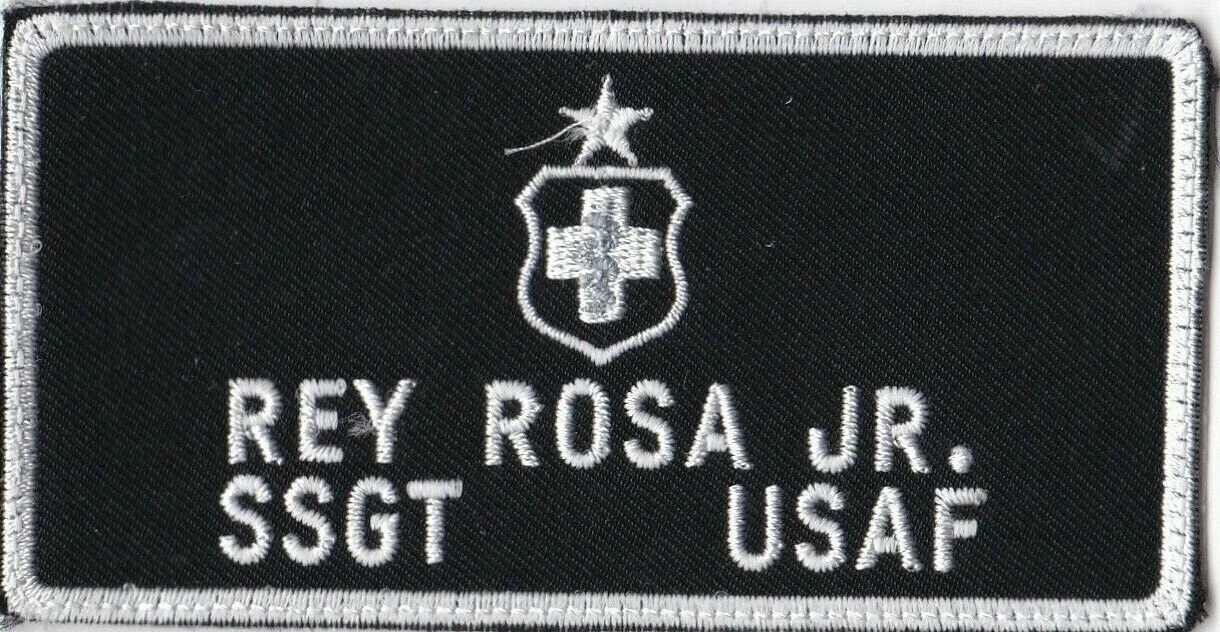 USAF Medical SSGT Rey Rosa Jr. Nametag Wing Patch A-7