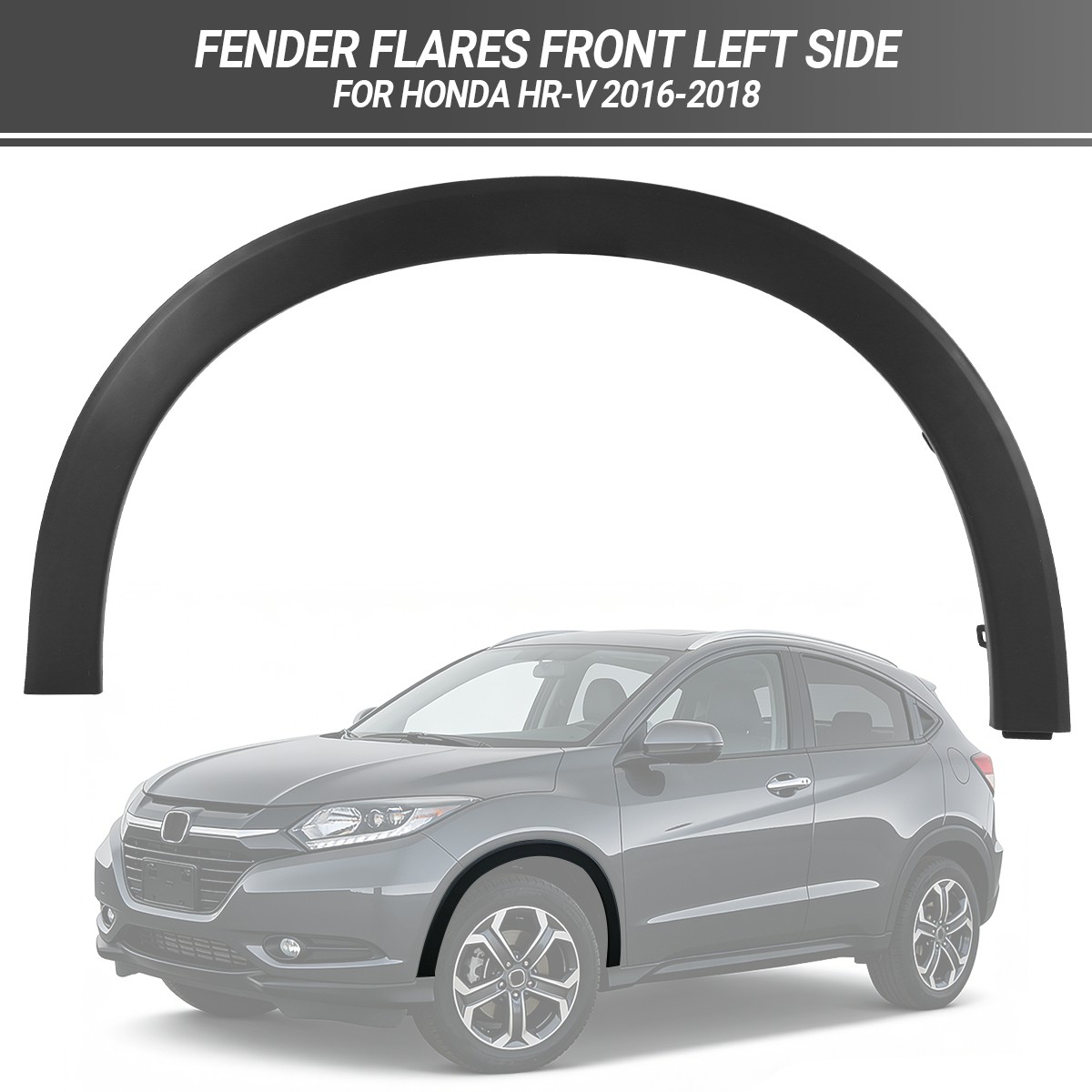 For 2016-2018 Honda HRV HR-V Front Left LH Fender Flare Wheel Opening Molding
