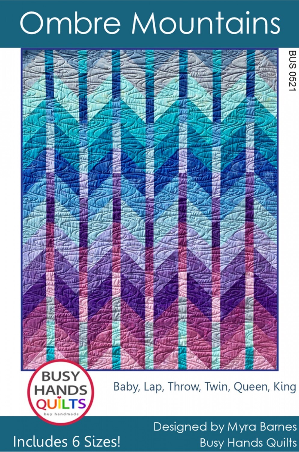 Ombre Mountains Quilt Pattern Myra Barnes 6 Sizes