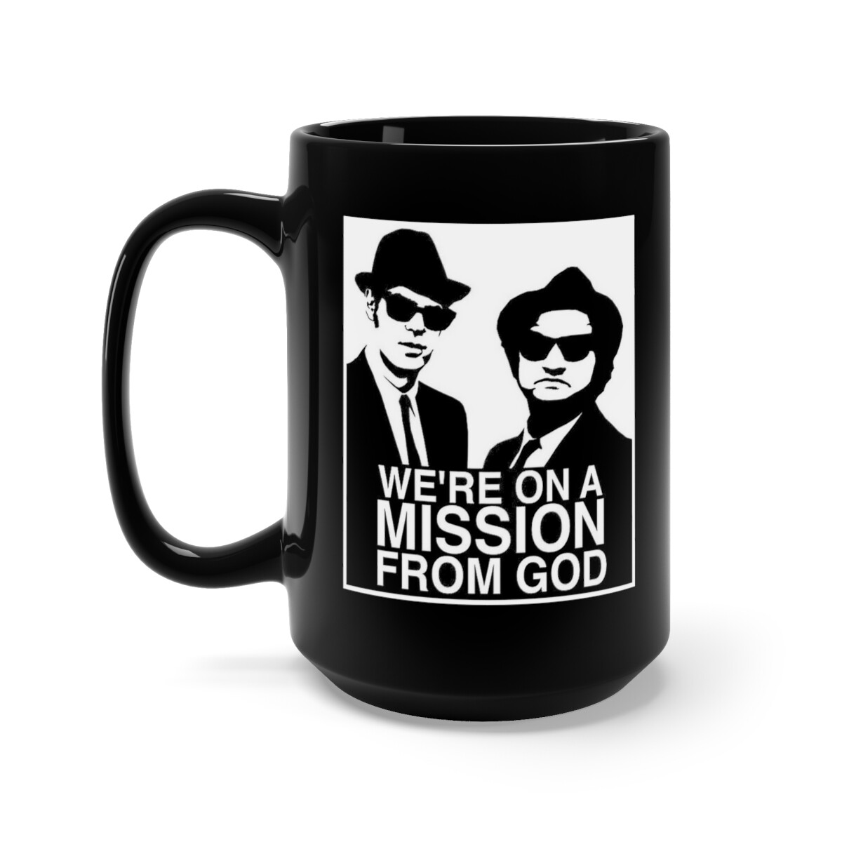 Blues Brothers we're on a mission from God Black Mug 15oz