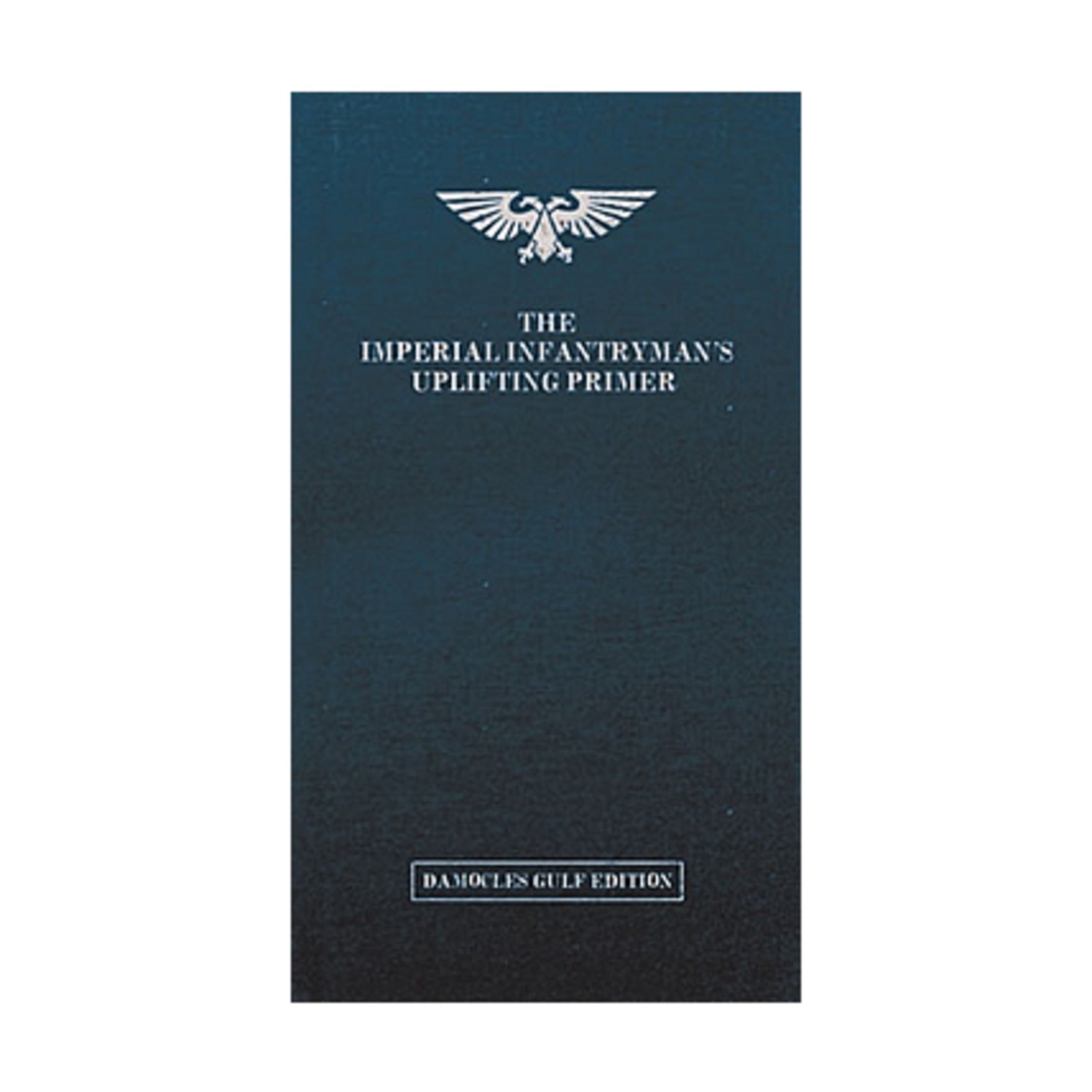 Black Libr Black Librar  Imperial Infantryman's Uplifting Primer (Damocl EX/NM