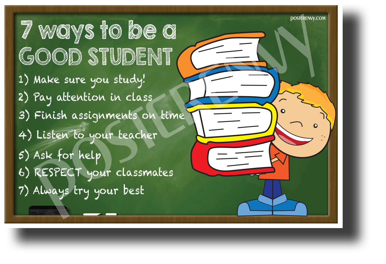 Seven Ways To Be A Good Student - NEW Classroom Motivational POSTER