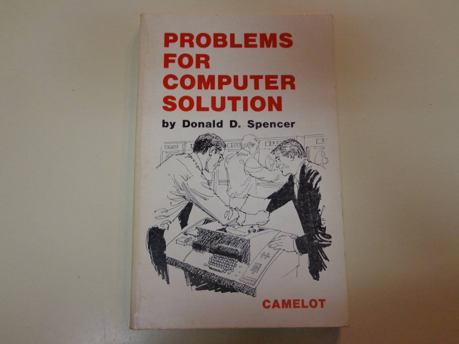Problems for Computer Solution 1977 Donald D Spencer Camelot