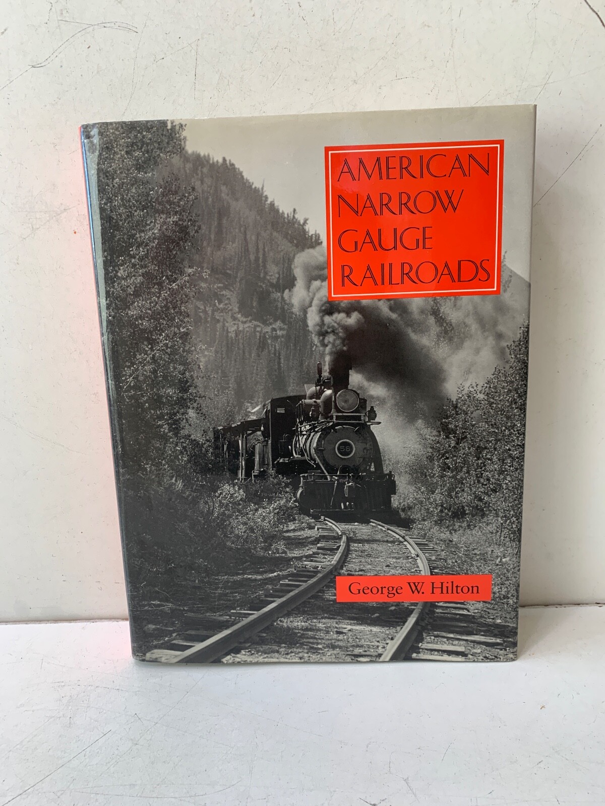 AMERICAN NARROW GAUGE RAILROADS BY GEORGE W. HILTON, HB/DJ, EXCELLENT