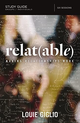 Relatable Study Guide: Making Relationships Work - Paperback - VERY GOOD