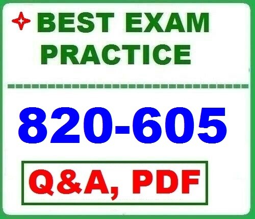 820-605 - BEST Exam Practice- Customer Success Manager CSM -2026!