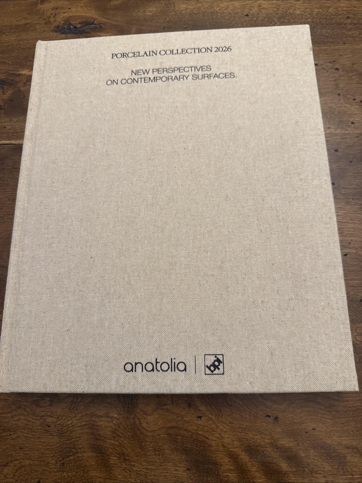 Anatolia BPI Porcelain Collection Catalog 2026 Book Hard Cover