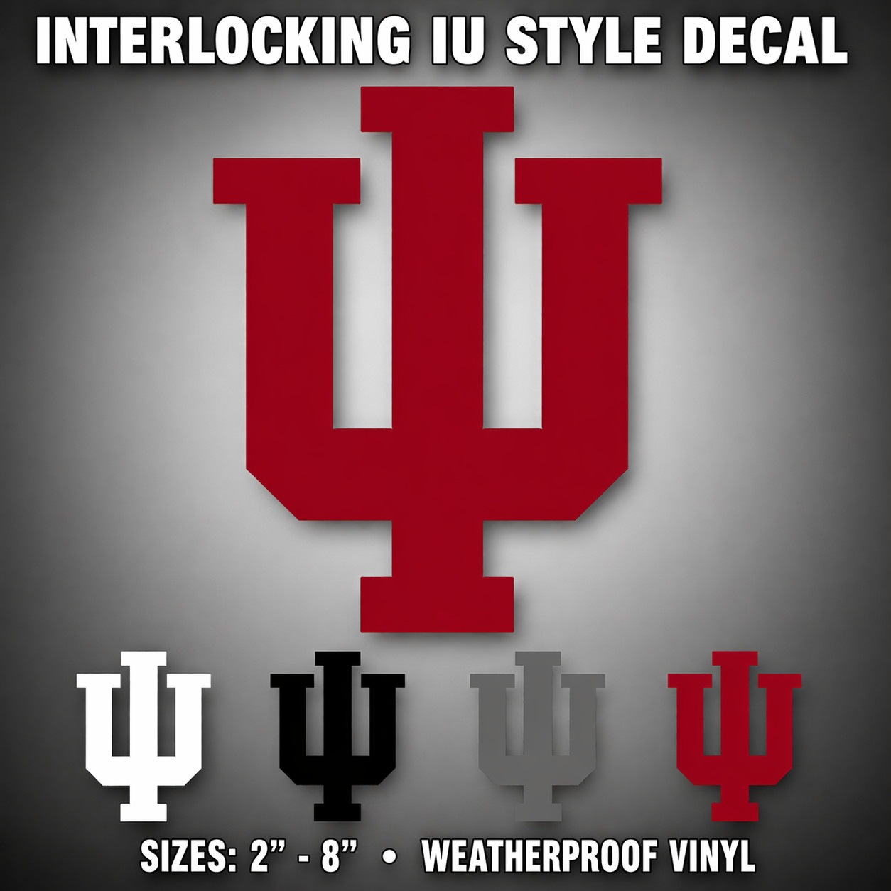 Indiana Crimson IU Style Vinyl Decal Sticker | Weatherproof | College Letter