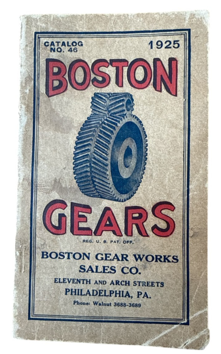 Orig. Boston Gear Works 1925 Catalogue - Great Illustrations - #46 USA 6" x 3.5"