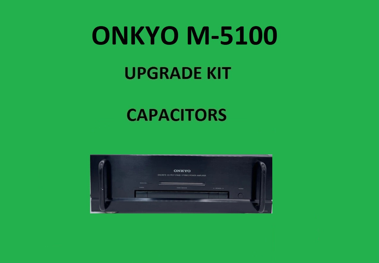 Power Amplifier ONKYO M-5100 Repair KIT - all capacitors