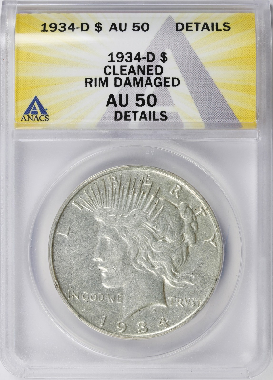1934-D Peace Dollar $1 ANACS AU50 Details -Cleaned, Rim Damaged