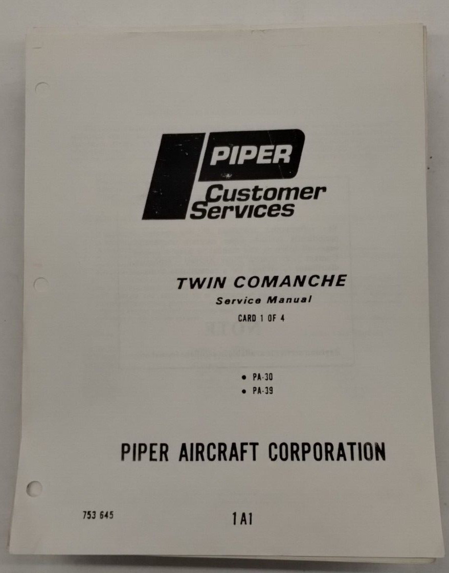 Piper PA-30/PA-39 Twin Comanche Service Manual 753-645, Revised October 28, 1982