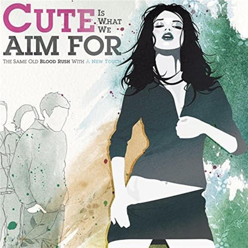 Cute Is What We Aim For - The Same Old Bloo... - Cute Is What We Aim For CD 0AVG