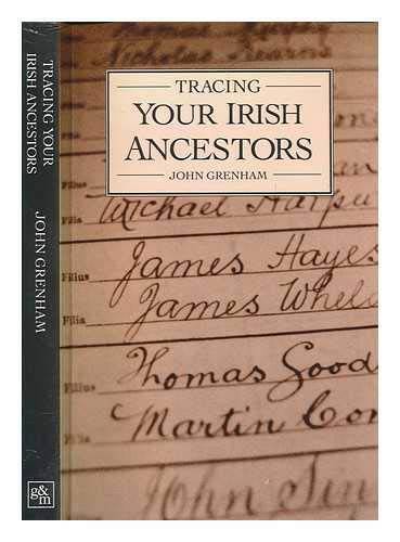 Tracing Your Irish Ancestors - Paperback By Grenham, John - VERY GOOD