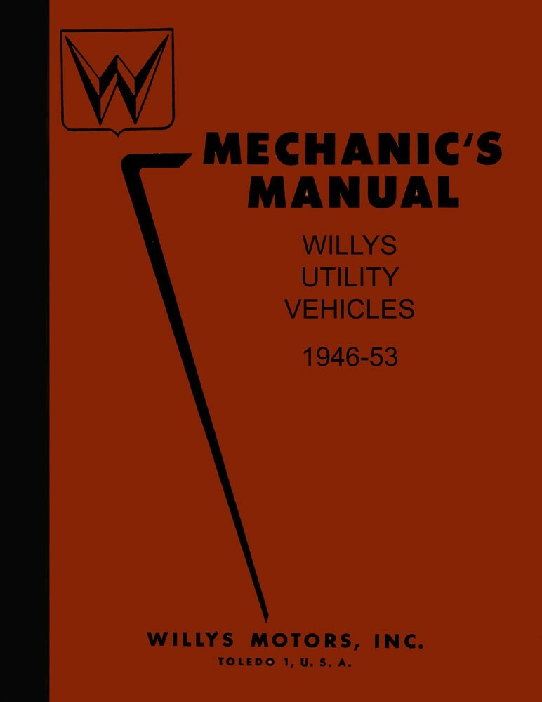 1946 - 1953 Willys Jeep Truck Wagon CJ Shop Service Repair Manual 1947 1948 1950