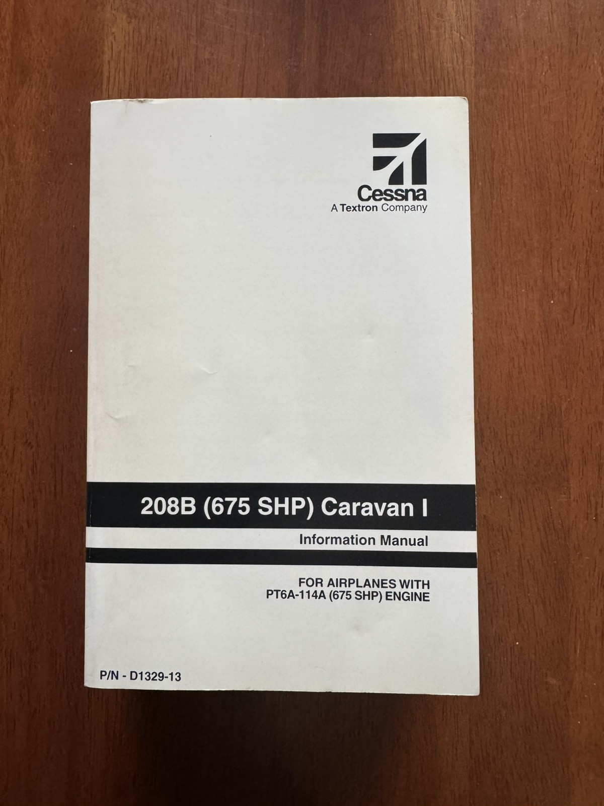 Cessna 208B (675 SHP) Caravan 1 Information Manual Brand New - PN-D1329-13