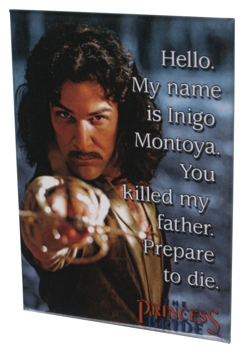 Princess Bride My Name is Inigo Montoya Ata-Boy Licensed Magnet 29527PB