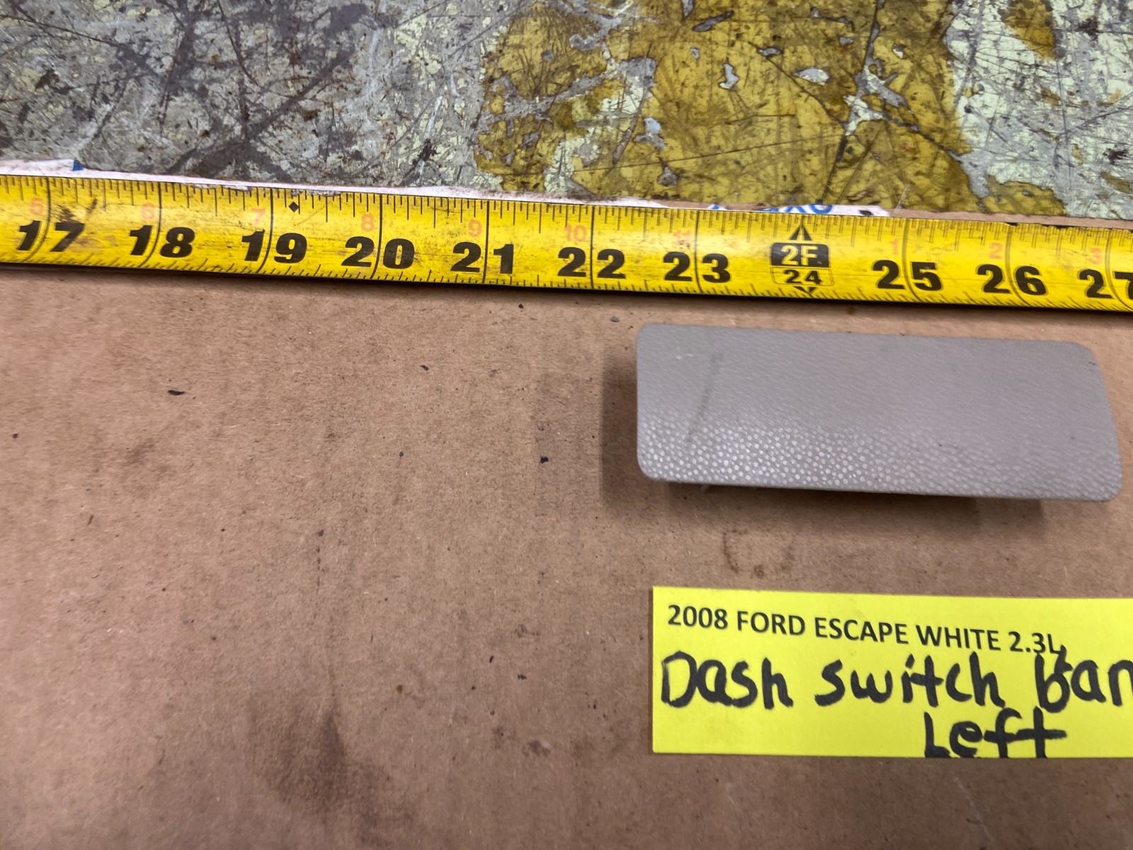 05-08 ESCAPE 2.3L DASH SWITCH BLANK