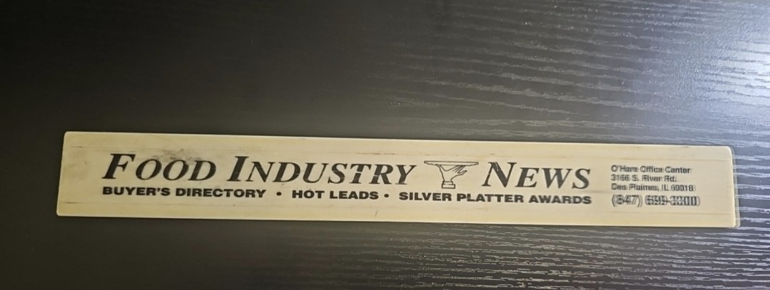 Food Industry News Advertisers Get Big Results 847-699-3300 Ruler