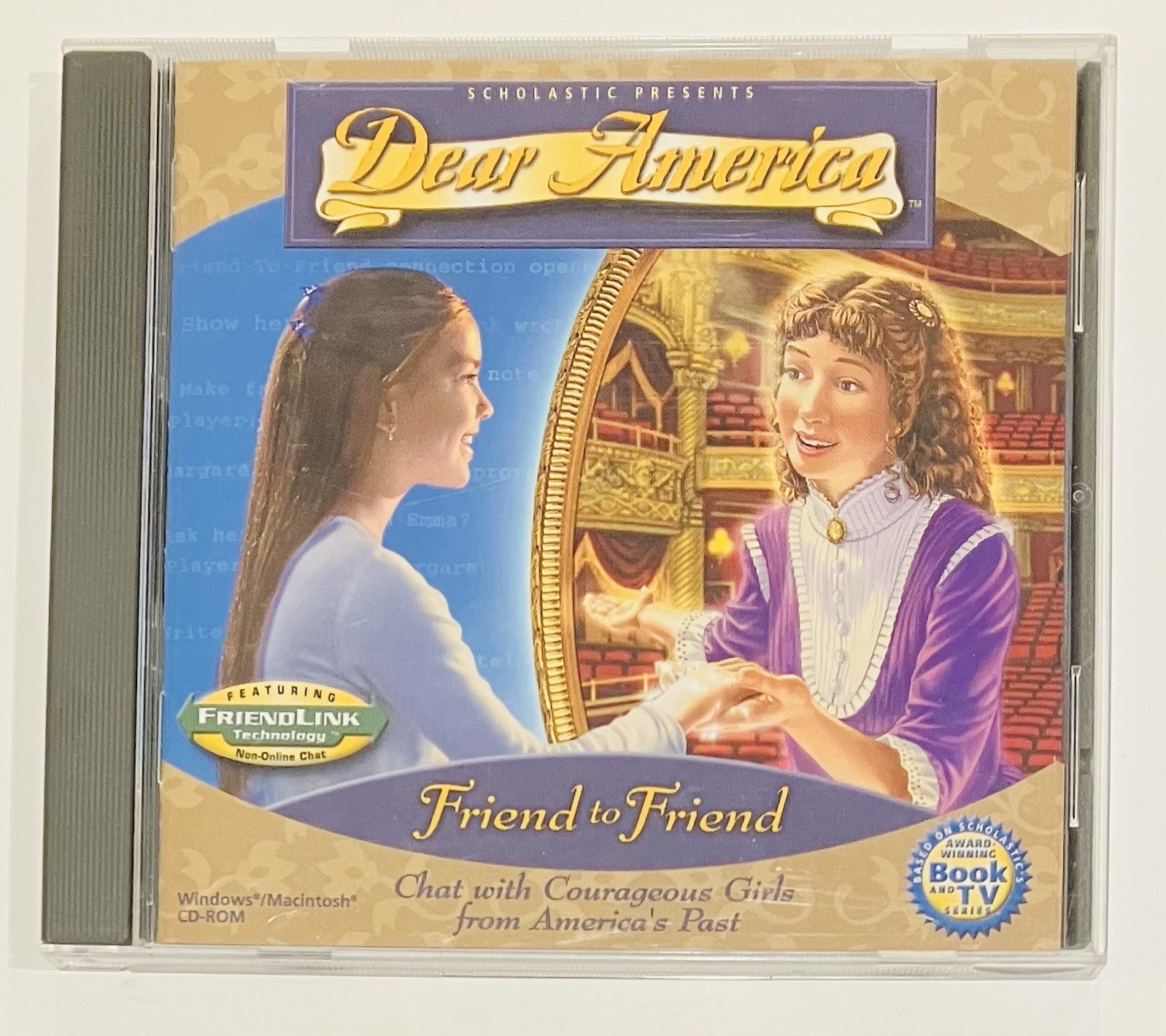 “Dear America Friend to Friend” CD-ROM. Courageous Girls From America’s Past
