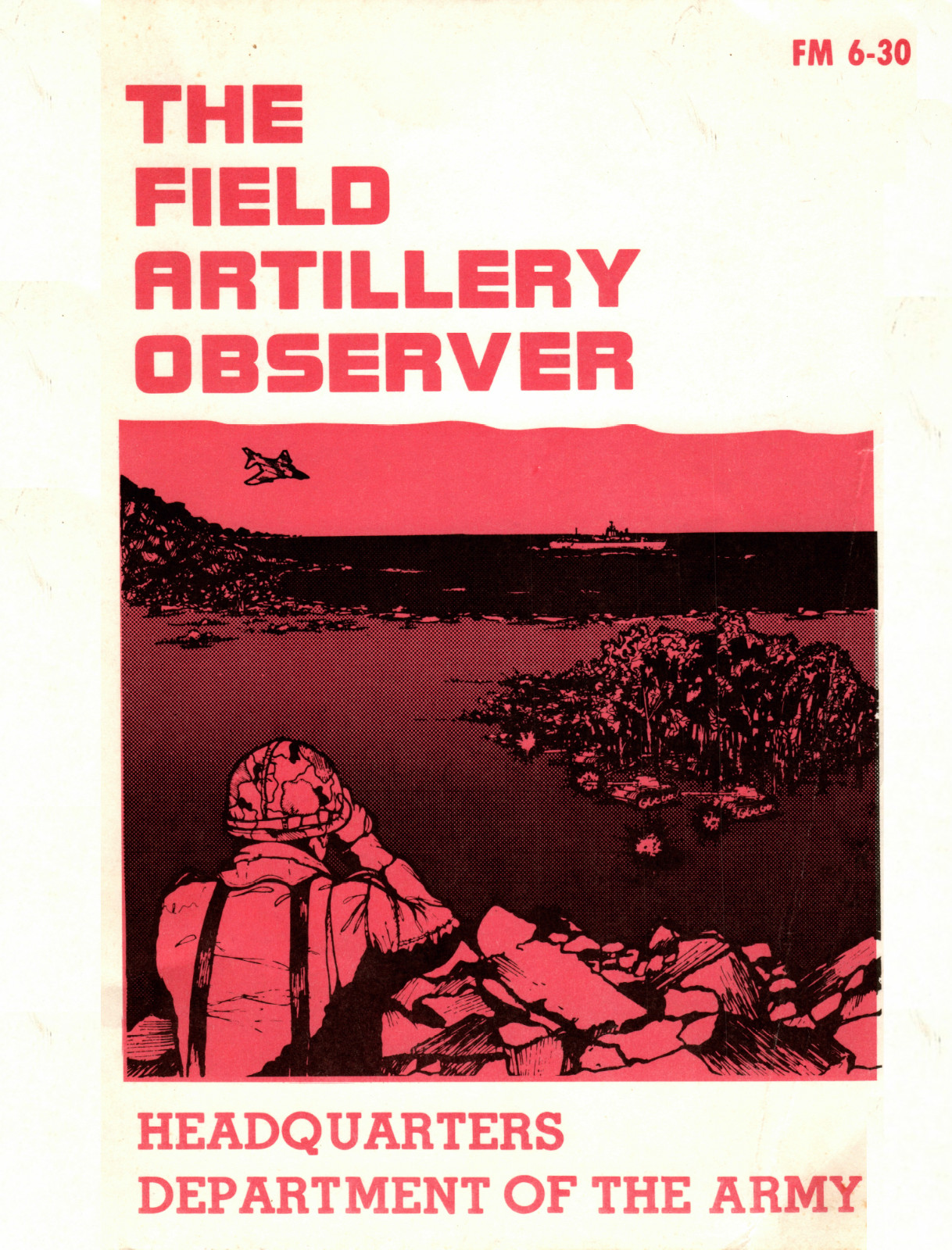 120 Page FM 6-30 1978 THE FIELD ARTILLERY OBSERVER Forward FIST Army on Data CD