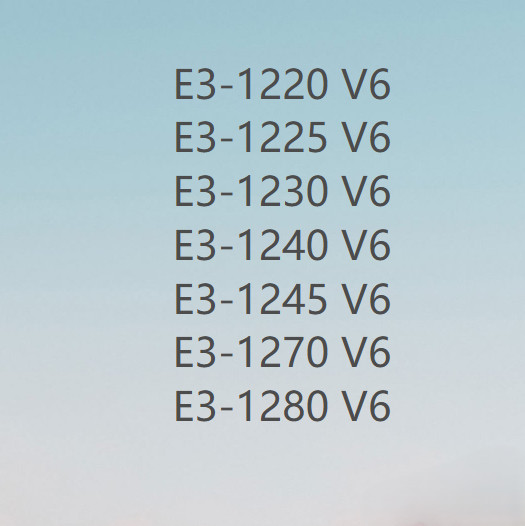Intel Xeon E3-1220V6 E3-1225V6 E3-1230V6 E3-1240V6  E3-1270V6  E3-1280V6 LGA1151