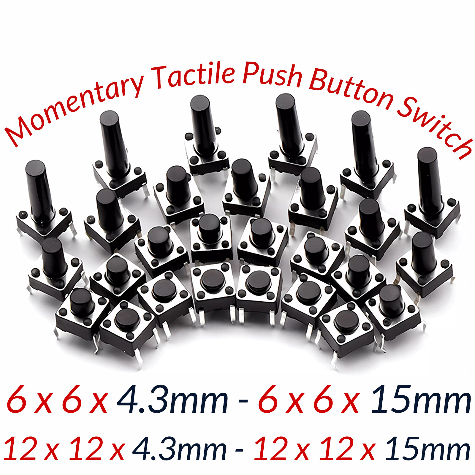 6x6mm 12x12mm Momentary Tactile Push Button Switch PCB Mounted SPST 4.3-15mm