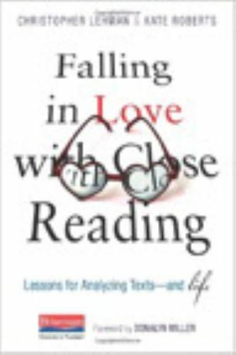 Falling in Love with Close Reading: Lessons for Analyzing Texts--and Life - GOOD