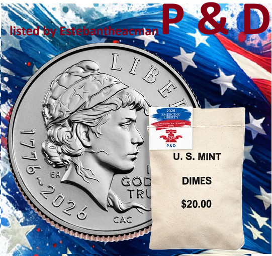 2026 P&D Semiquincentennial Emerging Liberty Dime- 200 COIN BAG