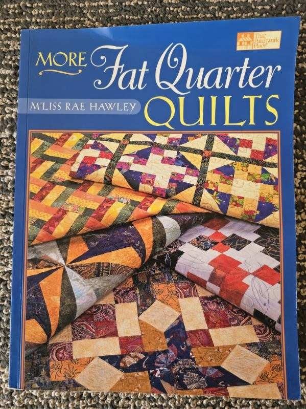 More Fat Quarter Quilts by M'Liss Rae Hawley (2001, Trade Paperback)