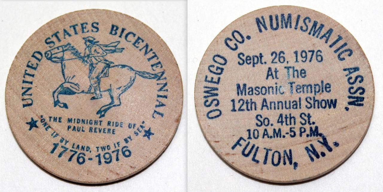 1976 U.S. Bicentennial Oswego Numismatic Assn. Wooden Nickel Token ~ Fulton N.Y.