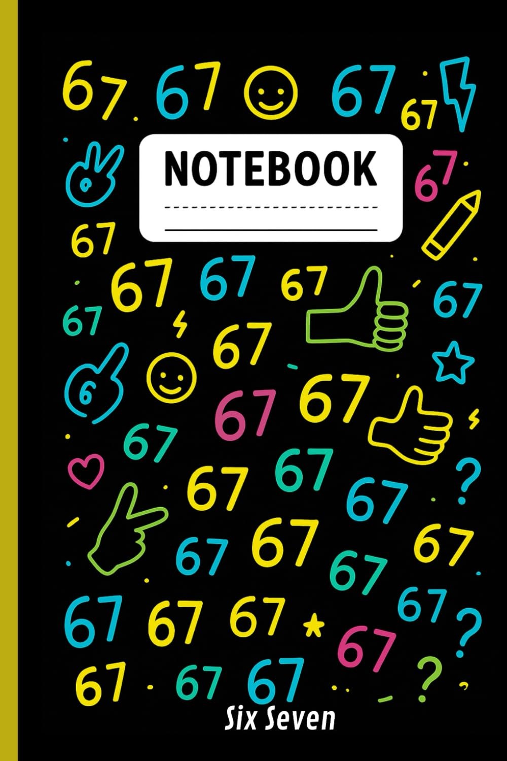 Six Seven Meme Notebook: Fun Lined Journal for Teens | 6x9 Lined Notebook | Tren